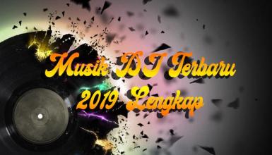 Musik DJ Terbaru 2019 Lengkap APK Download for Android