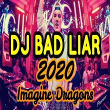 DJ Bad Liar Terbaru APK Download for Android