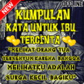 Kata Kata Untuk Ibu Tercinta Lengkap Terbaru Apk