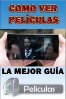 Como Ver Peliculas Online Gratis en Español Guia APK capture d'écran Thumbnail #3