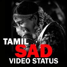 Tamil Sad Mood off Video Status:30 SecVideo Status APK Download for Android