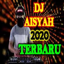 DJ Aisyah Terbaru 2020 APK Download for Android