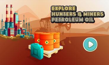 Explore Hunter &amp; Miner Petroleum Oil: Factory Game APK Download for Android