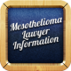 Mesothelioma Lawyer Information APK