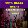 12th Class NCERT Chemistry Notes Application icon