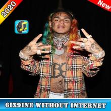 6ix9ine - the best songs Without  internet APK Download for Android