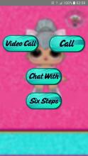 Fake Call Video &amp; Chat With : Surprise Lol Dolls APK Download for Android