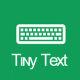 Tiny Text Keyboard (Unreleased) APK