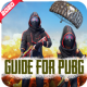 guide for PUPG mobile APK