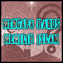 Mengapa Memilih Agama Islam Keyakinan Hidup APK Download for Android