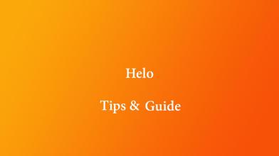 Guide for Helo - Best Discover&amp;Share APK Download for Android