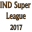 IND Super League 2017 Schedule Download on Windows