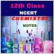 12th Class Chemistry Notes APK