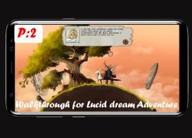 Walkthrough for Lucid dream Adventure APK capture d'écran Thumbnail #2