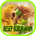 Resep Bubur Ayam Gurih Enak Apk