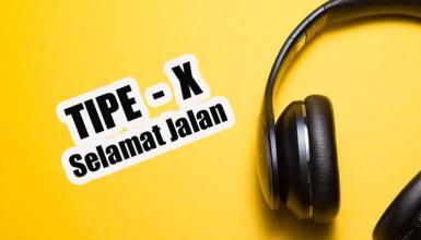 Tipe X Selamat Jalan APK Download for Android