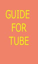 Guide For Tubemwate APK Download for Android