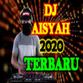 DJ Aisyah Terbaru 2020 Apk