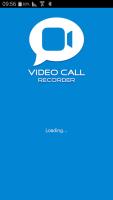 Captura de pantalla de Video Call Recorder APK #1