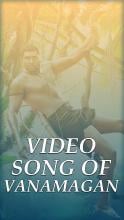 Video songs of Vanamagan APK Download for Android