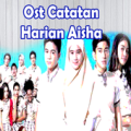 Ost Catatan Harian Aisha Apk