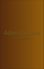 Adam Gilchrist APK Download for Android