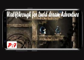 Walkthrough for Lucid dream Adventure APK capture d'écran Thumbnail #7