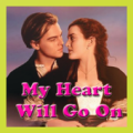 MY HEART WILL GO ON - Video subtitle lyrics Apk