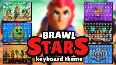 Brawl Stars Keyboard Theme APK Download for Android