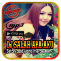 DJ Salah Apa Aku Remix [Offline] Apk