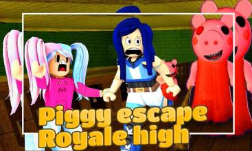 Piggy roblx's escape  royale high obby APK Download for Android