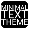 Minimal Text THEME - FREE Apk