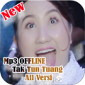 Lagu Tak Tun Tuntuang All Versi Mp3 Apk