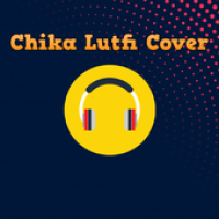 Изображения Chika Lutfi Cover на ПК с Windows