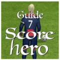 Guide for Score Heroo Apk