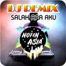 DJ  NOFIN ASIA - SALAH APA AKU REMIX Application icon