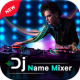 DJ Name Mixer Plus - Mix Name to Song APK