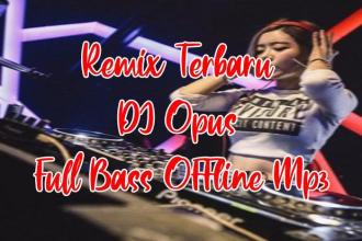 DJ Opus Remix Offline | Entah Apa Yang Merasukimu APK Download for Android