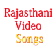 Rajasthani Video Songs APK