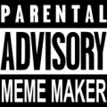 Parental Advisory Meme Maker Apk