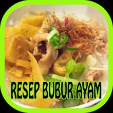 Resep Bubur Ayam Gurih Enak APK Download for Android