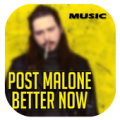 Post Malone  Better Now Apk