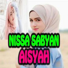 Nissa Sabyan Aisyah Istri Rasulullah APK Download for Android