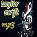 taylor swift mp3 Apk