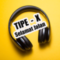 Tipe X Selamat Jalan Apk