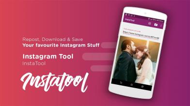 InstaTool - Photo &amp; Video Downloader for Instagram APK Download for Android