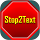 Stop2Text Pro APK