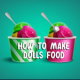 How to Make Food for Dolls Guide APK