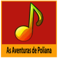 As Aventuras Musica de Polianaa - Gratuito Apk