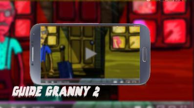 Guide~Granny: Chapter Two Video APK Download for Android